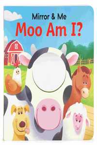 Mirror & Me Moo Am I?