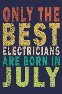 Only The Best Electricians Are Born In July