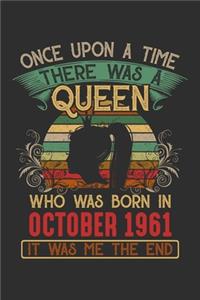 Once Upon A Time There Was A Queen Who Was Born In October 1961 It Was Me The End