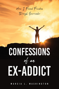 Confessions of an Ex-addict