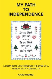 My Path to Independence