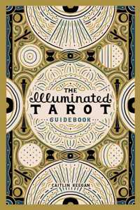 Illuminated Tarot Guidebook