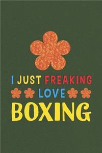 I Just Freaking Love Boxing