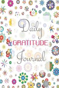 Daily Gratitude Journal - 6x9 Daily Inspiration, Notebook, Dreams, Lists