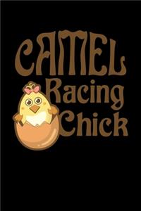 Camel Racing Chick