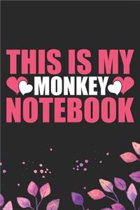 This Is My Monkey Notebook
