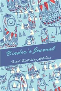 Birder's Journal - Bird Watching Notebook