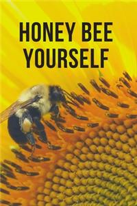 Honey Bee Yourself