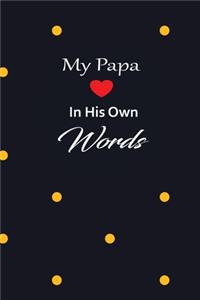 My papa in his own words