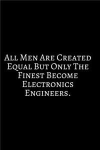 All Mens Are Created Equal