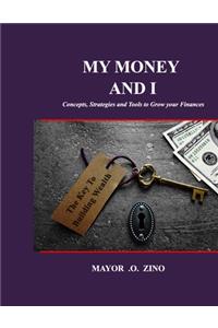 My Money and I