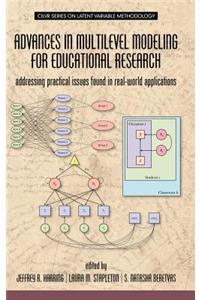 Advances in Multilevel Modeling for Educational Research