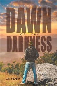 Dawn of the Darkness