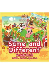 Same and Different Activity Book Toddler-Grade K - Ages 1 to 6