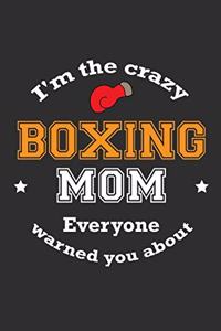 I'm The Crazy Boxing Mom Everyone Warned You About