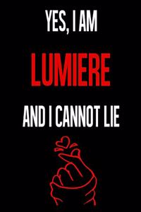 Yes, I Am LUMIERE And I Cannot Lie