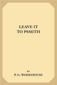 Leave it to Psmith