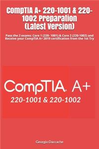 CompTIA A+ 220-1001 & 220-1002 Preparation (Latest Version)