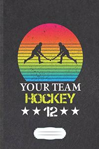Your Team Hockey 12