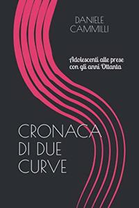 Cronaca di due curve