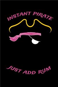 Instant Pirate Just Add Rum
