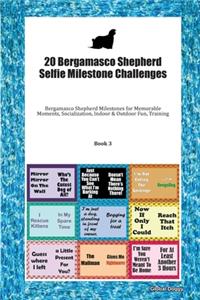 20 Bergamasco Shepherd Selfie Milestone Challenges