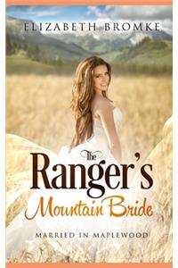 The Ranger's Mountain Bride