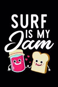 Surf Is My Jam