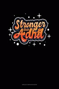 Stronger Than Adhd
