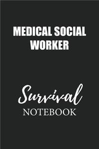 Medical Social Worker Survival Notebook