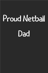 Proud Netball Dad