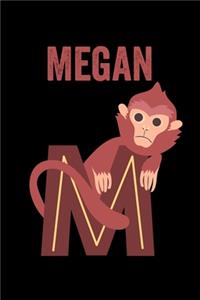 Megan: Animals Coloring Book for Kids, Weekly Planner, and Lined Journal Animal Coloring Pages. Personalized Custom Name Initial Alphabet Christmas or Birt