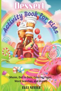 Dessert Activity Book for Kids