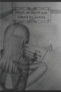 Angel, un esprit pas comme les autres