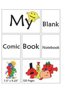 My Blank Comic Book Notebook. 7.5