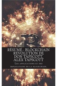 Résumé - Blockchain Revolution de Don Tapscott, Alex Tapscott