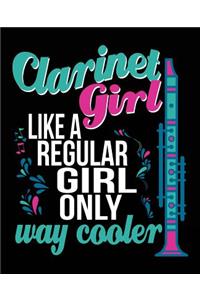 Clarinet Girl Like A Regular Girl Only Way Cooler