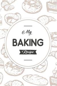 My Baking Recipe