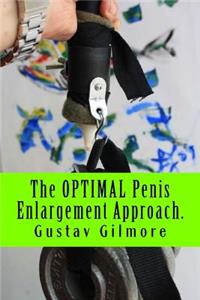 OPTIMAL Penis Enlargement Approach.