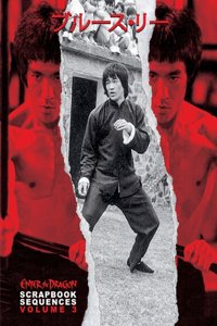 Bruce Lee ETD Scrapbook sequences Vol 3