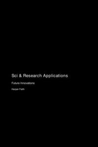 Sci & Research Applications: Future Innovations
