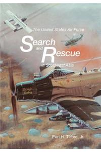 The United States Air Force Search and Rescue in Southeast Asia