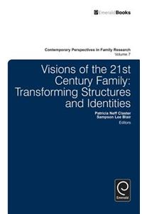 Visions of the 21st Century Family