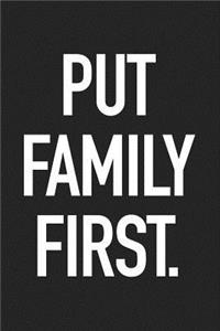 Put Family First