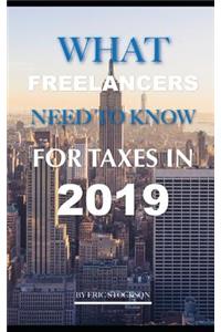 What Freelancers Need to Know for Taxes in 2019