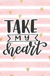 Take My Heart
