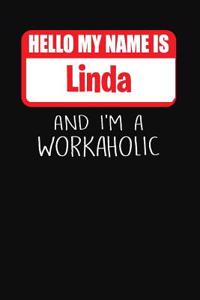 Hello My Name Is Linda