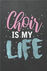 Choir Is My Life