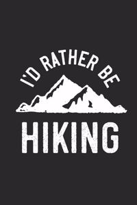 I'd Rather Be Hiking