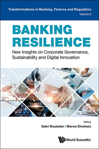 Banking Resilience: New Insights on Corporate Governance, Sustainability and Digital Innovation